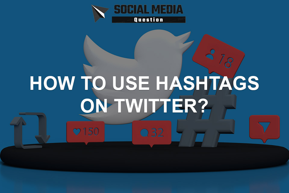 how to use hashtags on twitter