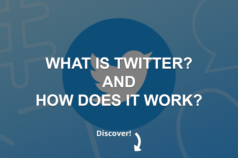 What is Twitter and How Does It Work ?