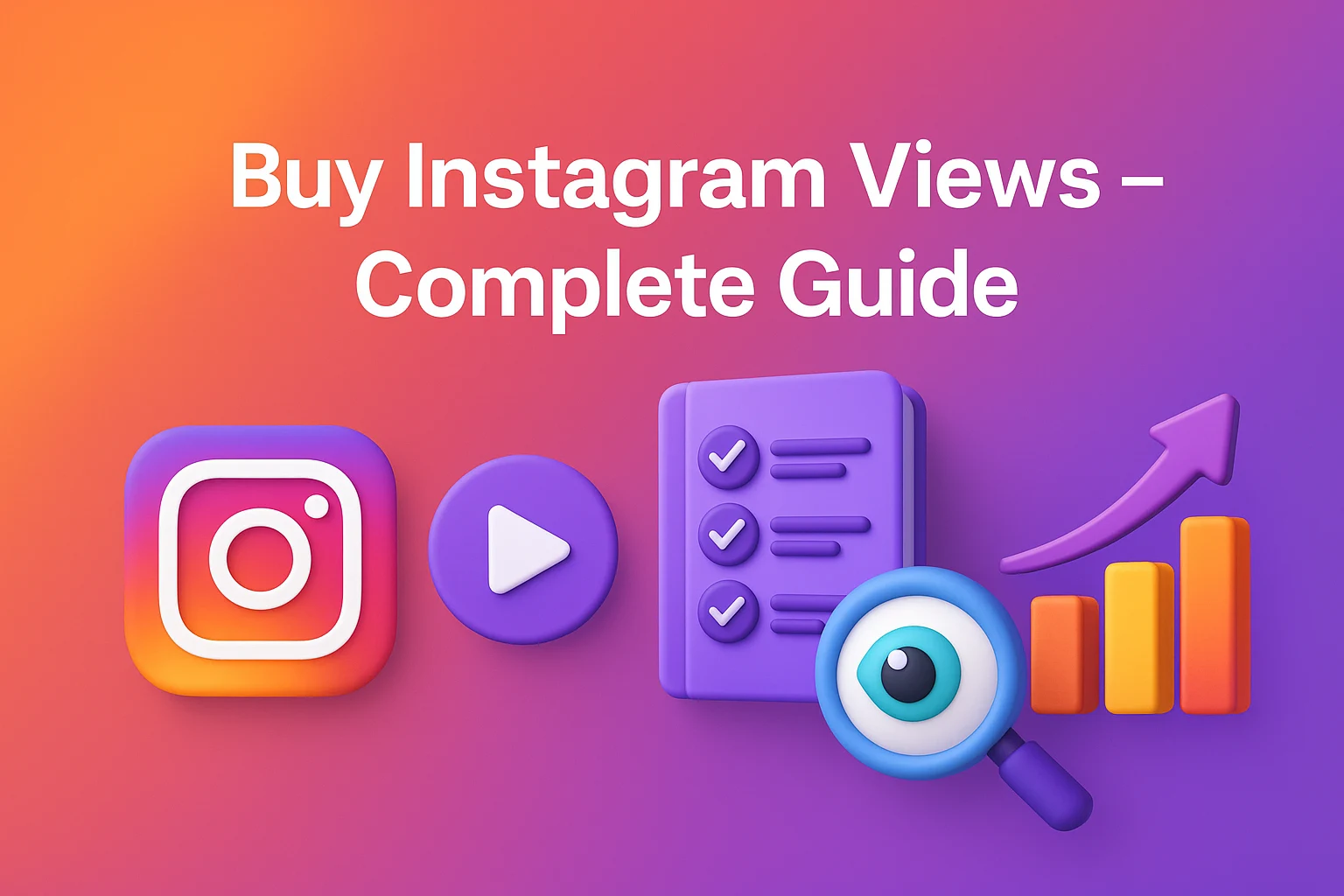 buy instagram views complete guide